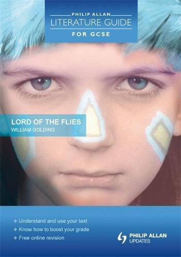 Philip Allan Literature Guide (for GCSE): Lord of the Flies book
