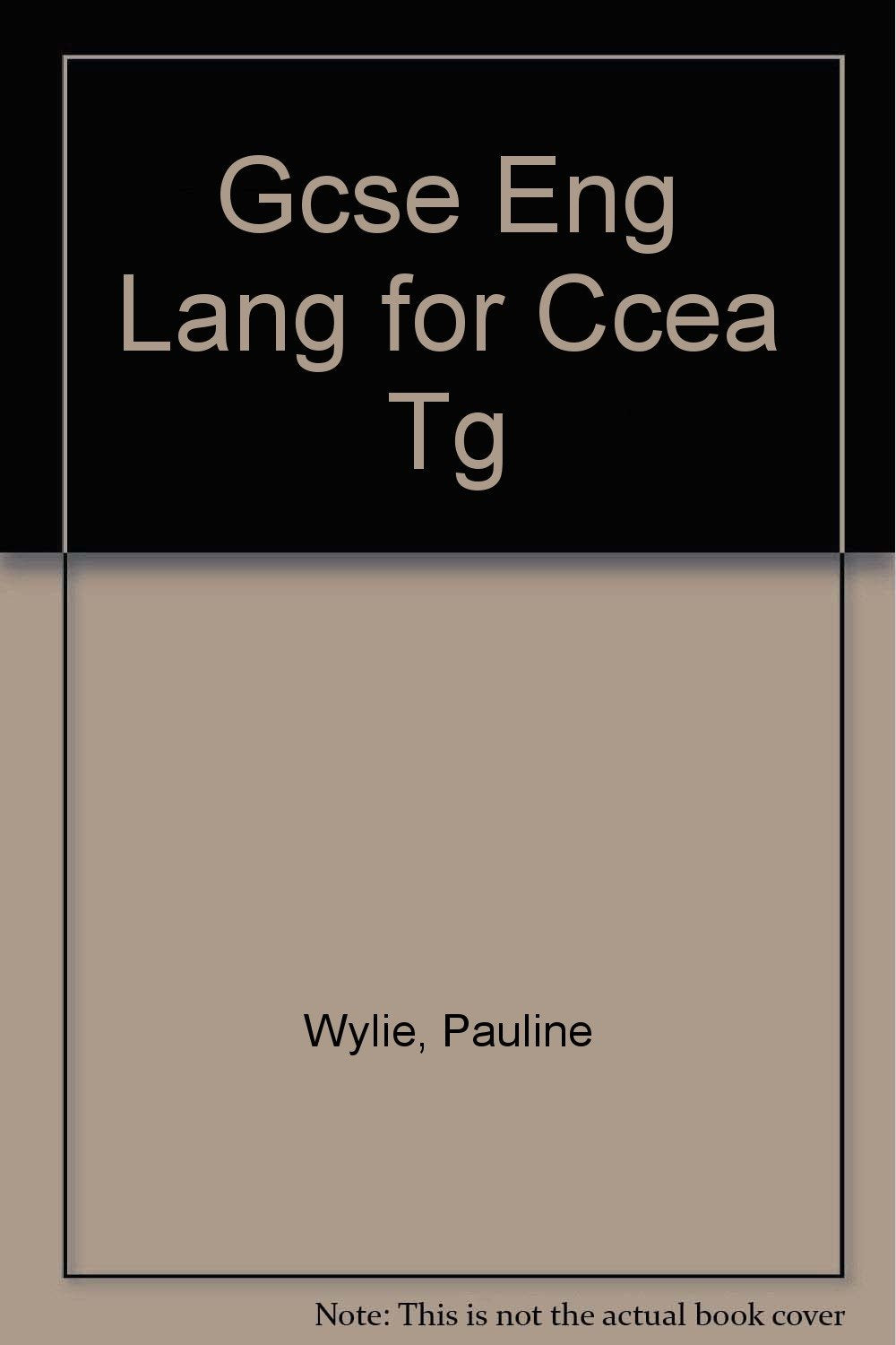 GCSE English Language for CCEA Teacher's Resource Books