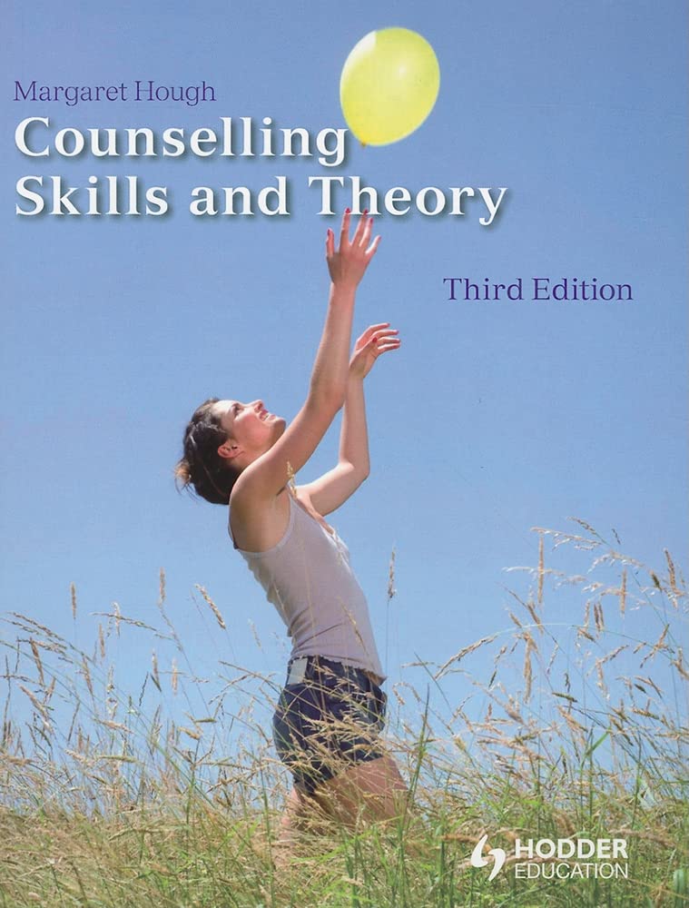 Counselling Skills and Theory 3rd Edition Medicine