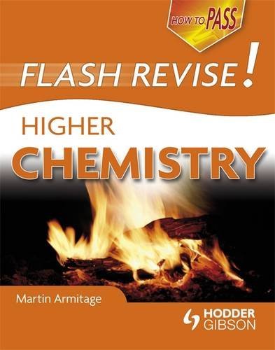 How To Pass Flash Revise Higher Chemistry (How To Pass - Higher Level) Study Guides