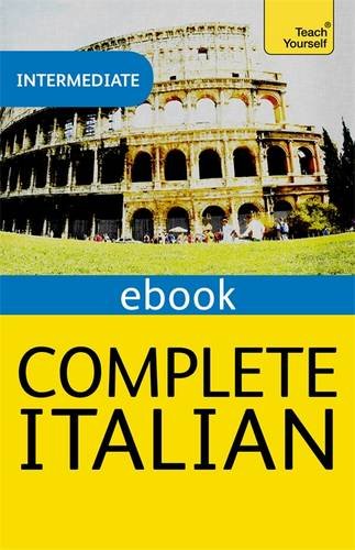 Complete Italian (Learn Italian with Teach Yourself) Foreign Languages ​​& Dictionaries