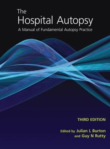 The Hospital Autopsy: A Manual of Fundamental Autopsy Practice Books