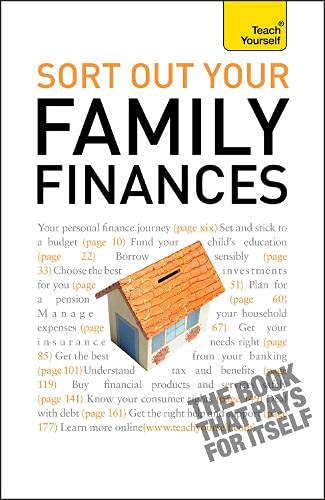 Sort Out Your Family Finances: Teach Yourself Business, Finance & Career