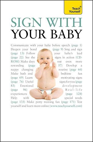 Sign With Your Baby: Teach Yourself Learning & Reference