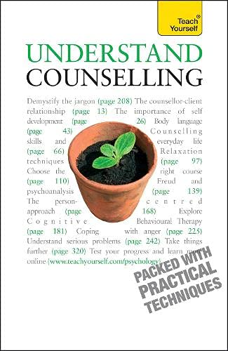 Understand Counselling: Teach Yourself: Learn Counselling Skills for Any Situations Books