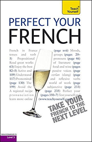 Perfect Your French (book only) 2E: Teach Yourself Foreign Languages ​​& Dictionaries