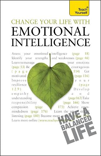 Change Your Life With Emotional Intelligence: Teach Yourself Business, Finance & Career