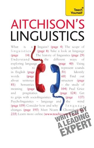 Aitchison's Linguistics: Teach Yourself: A practical introduction to contemporary linguistics Social Sciences