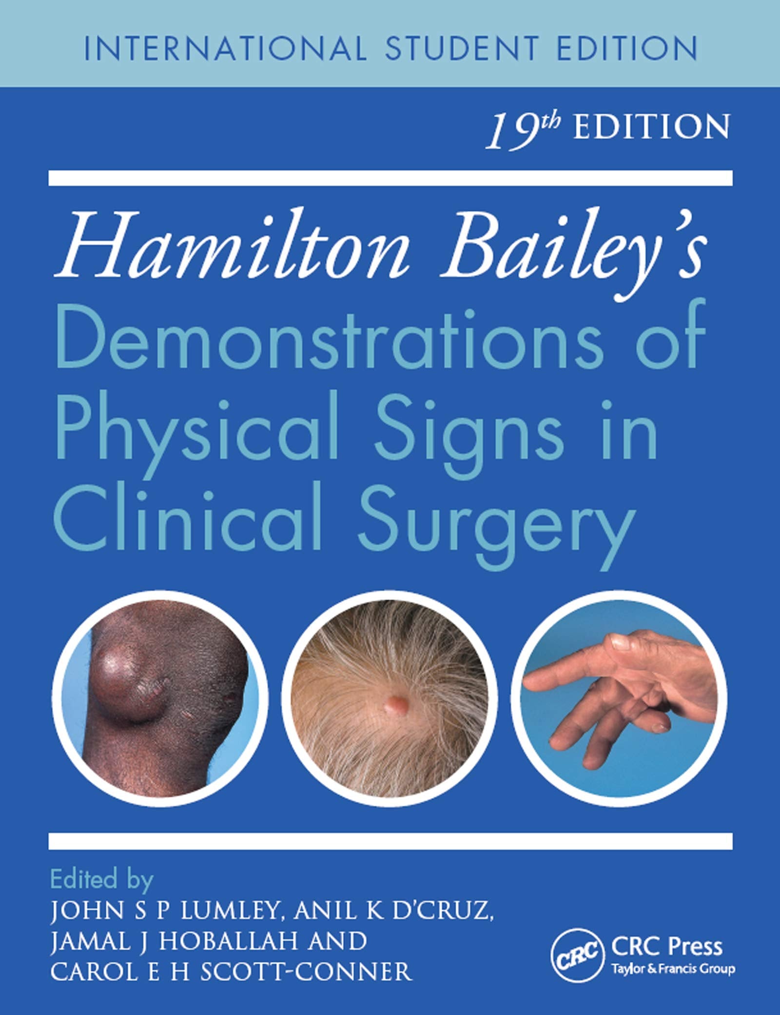 Hamilton Bailey's Demonstrations of Physical Signs in Clinical Surgery: Demonstrations of Physical Signs in Clinical Surgery, 19th Edition Medicine