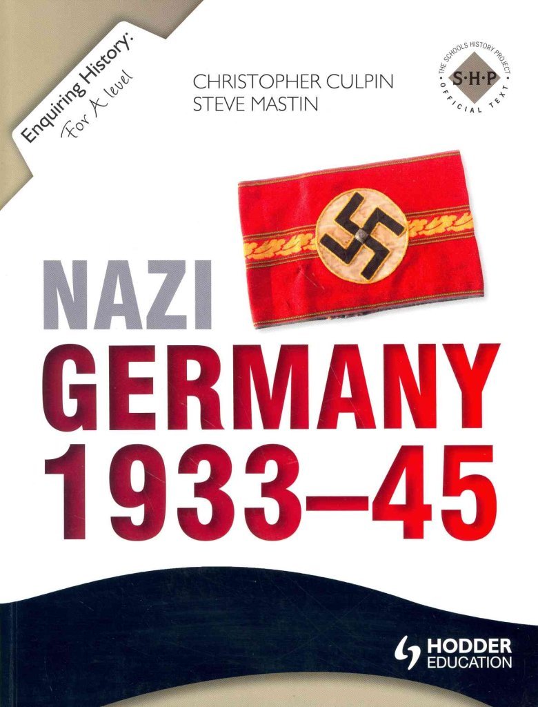 Enquiring History: Nazi Germany 1933-45 Study Guides