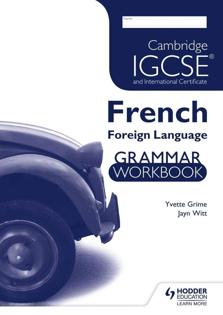 Cambridge IGCSE and International Certificate French Foreign Language book