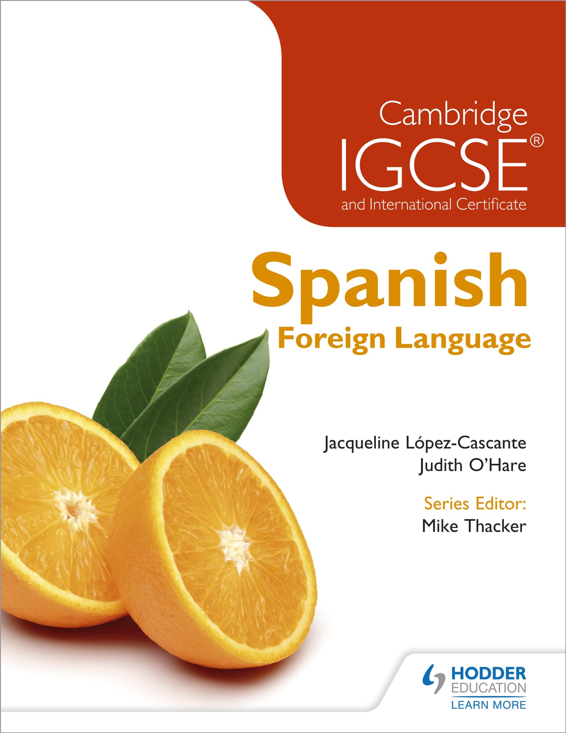 Cambridge IGCSE® and International Certificate Spanish Foreign Language book