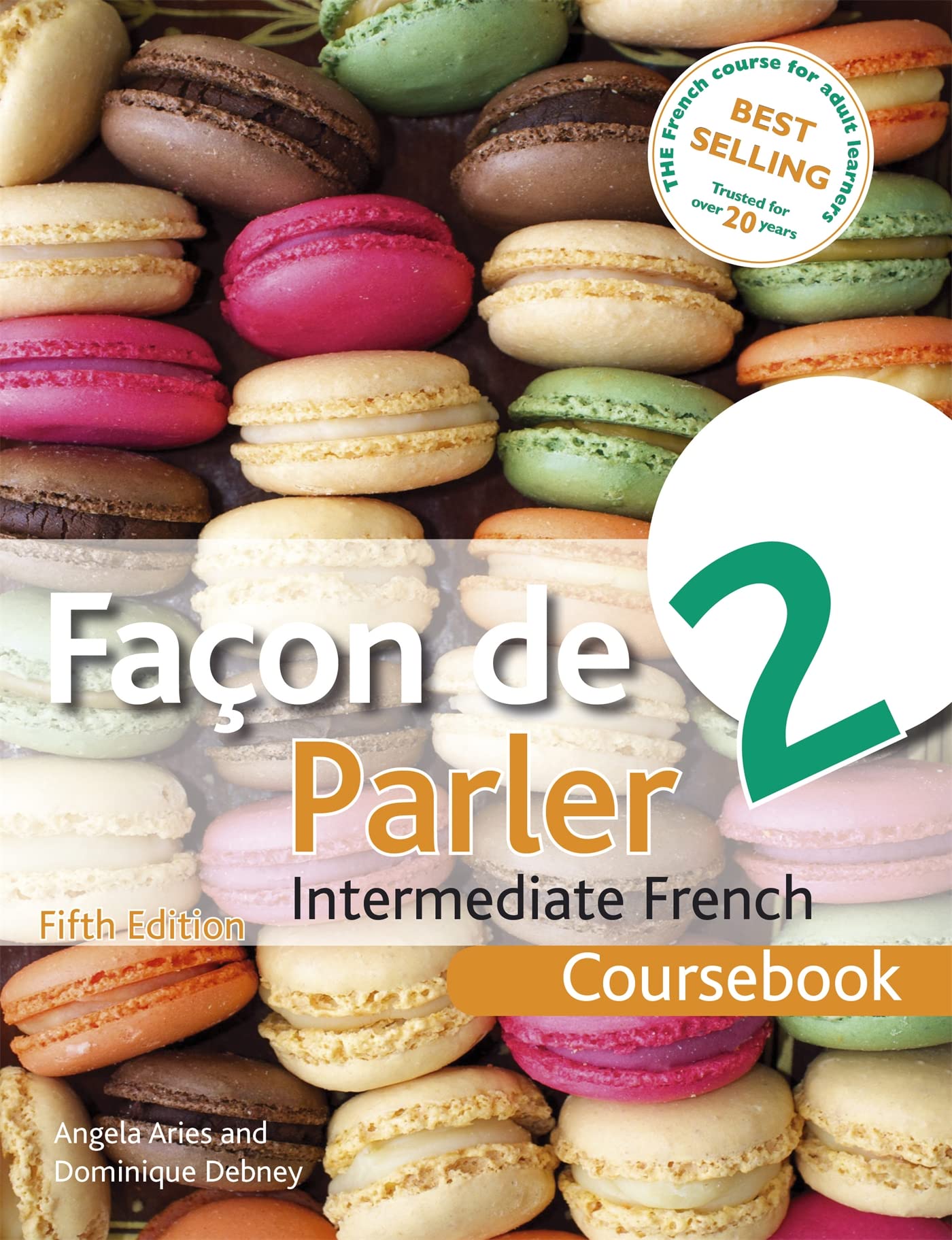 Facon de Parler 2 Coursebook 5th edition: Intermediate French. book