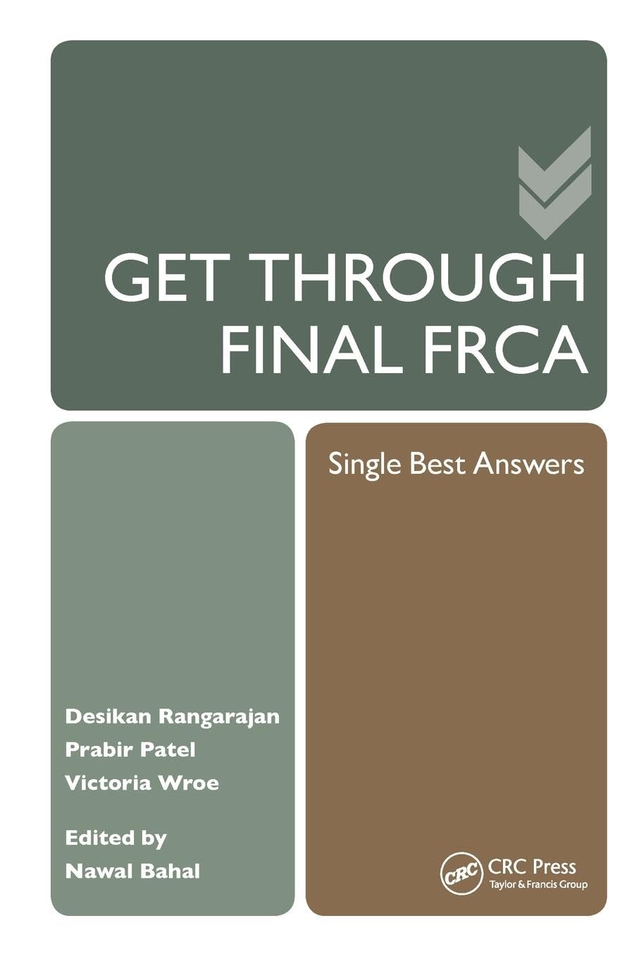 Get Through Final FRCA: Single Best Answers book