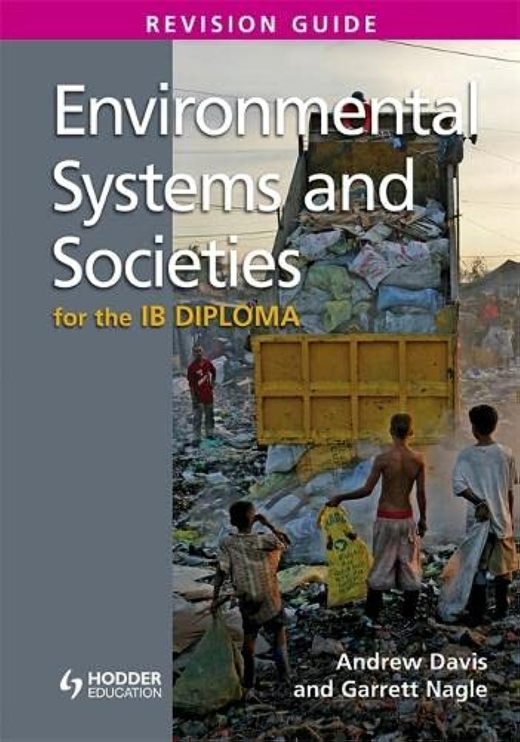 Environmental Systems and Societies for the IB Diploma Revision Guide: (International Baccalaureate Diploma) (Prepare for Success) Geology & Geography