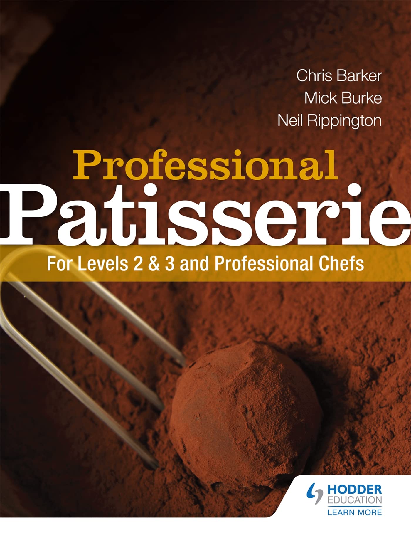 Professional Patisserie: For Levels 2, 3 and Professional Chefs book
