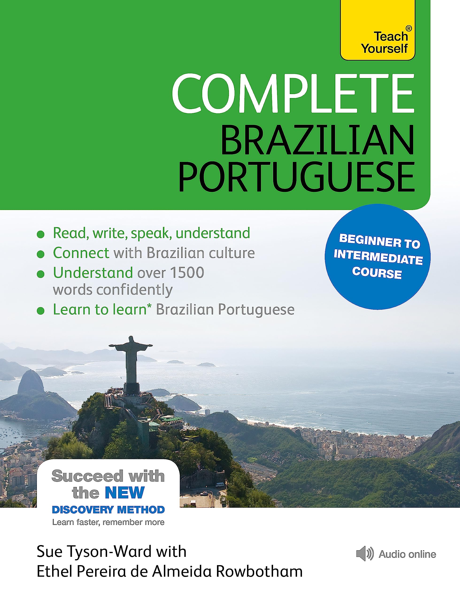 Complete Brazilian Portuguese Beginner to Intermediate Course: (Book and audio support) (Complete Language Courses) (Englisch) Taschenbuch (Teach Yourself) Media & Communication