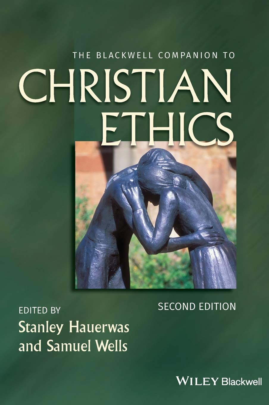 The Blackwell Companion to Christian Ethics (Wiley Blackwell Companions to Religion) Religion & Esotericism