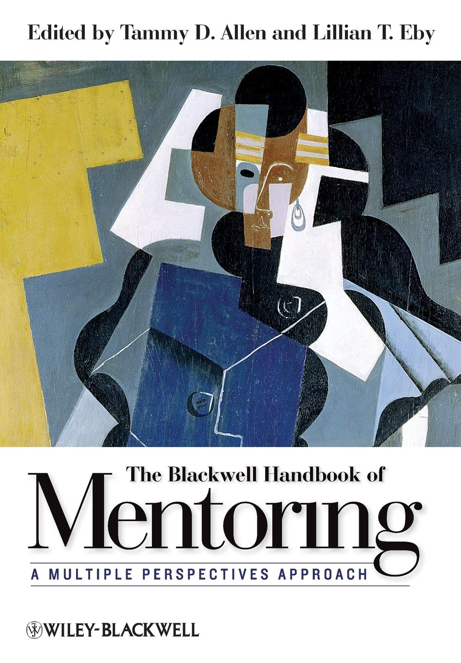 Blackwell Handbook Mentoring: A Multiple Perspectives Approach Social Sciences