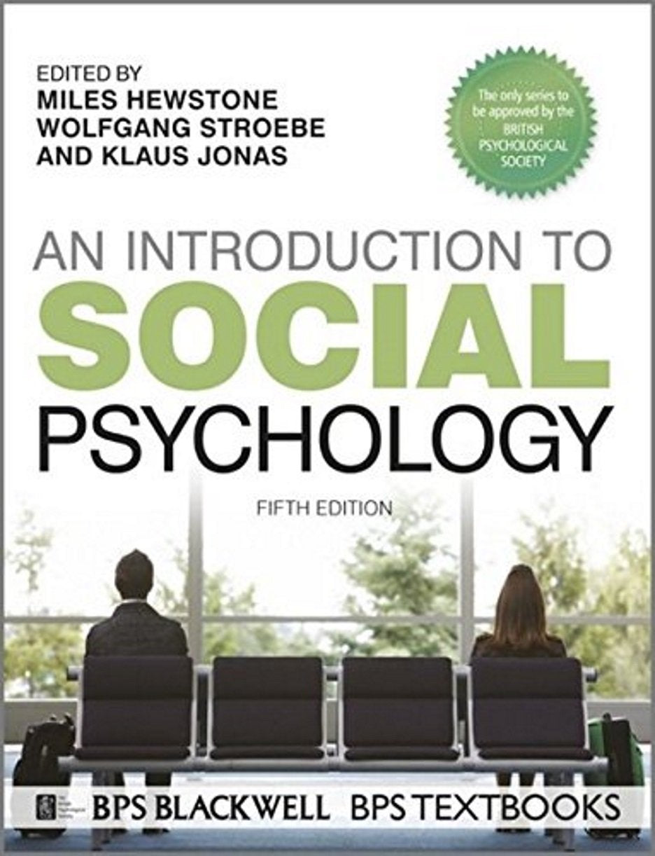 An Introduction to Social Psychology (BPS Textbooks in Psychology) Psychology