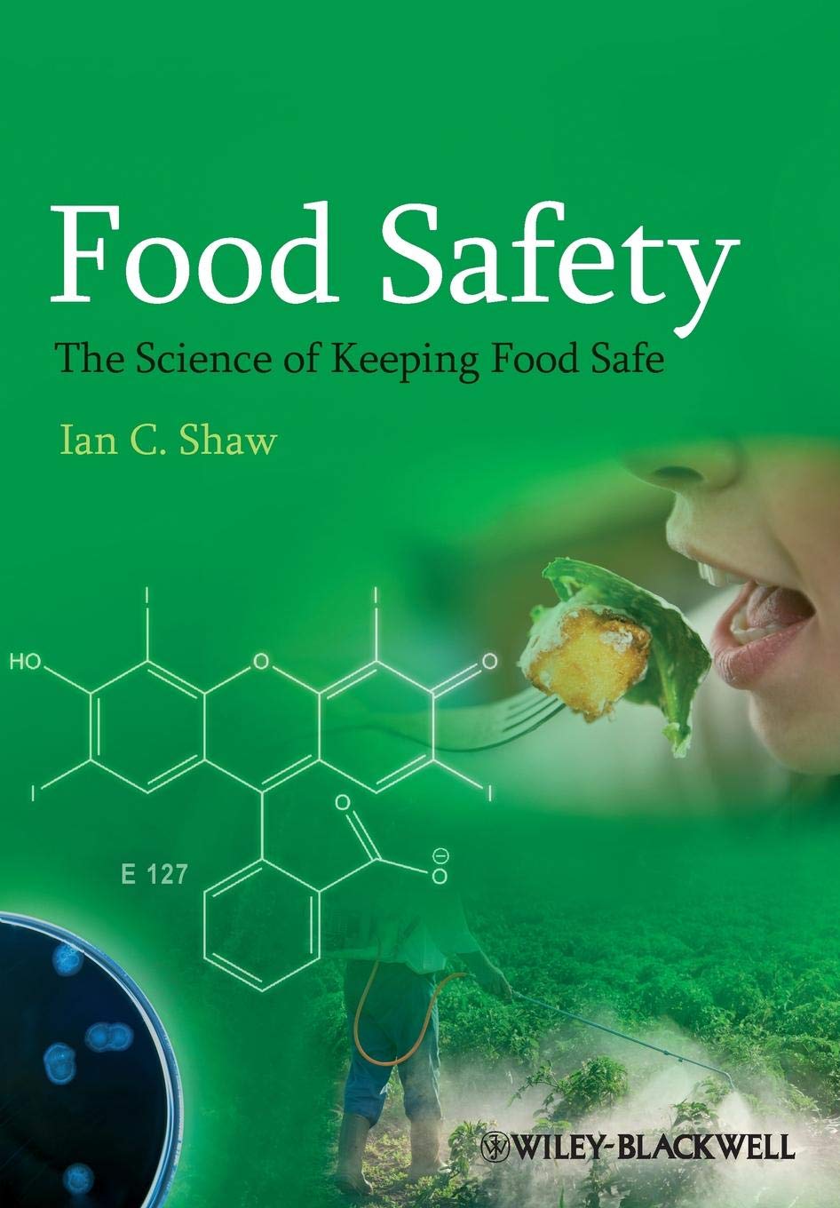 Food Safety: The Science of Keeping Food Safe Business, Finance & Career