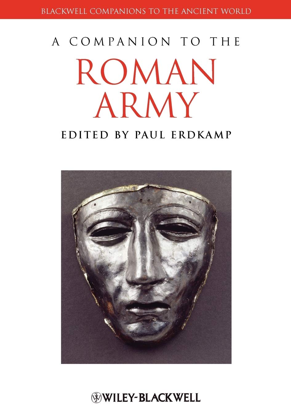 A Companion to the Roman Army Social Sciences