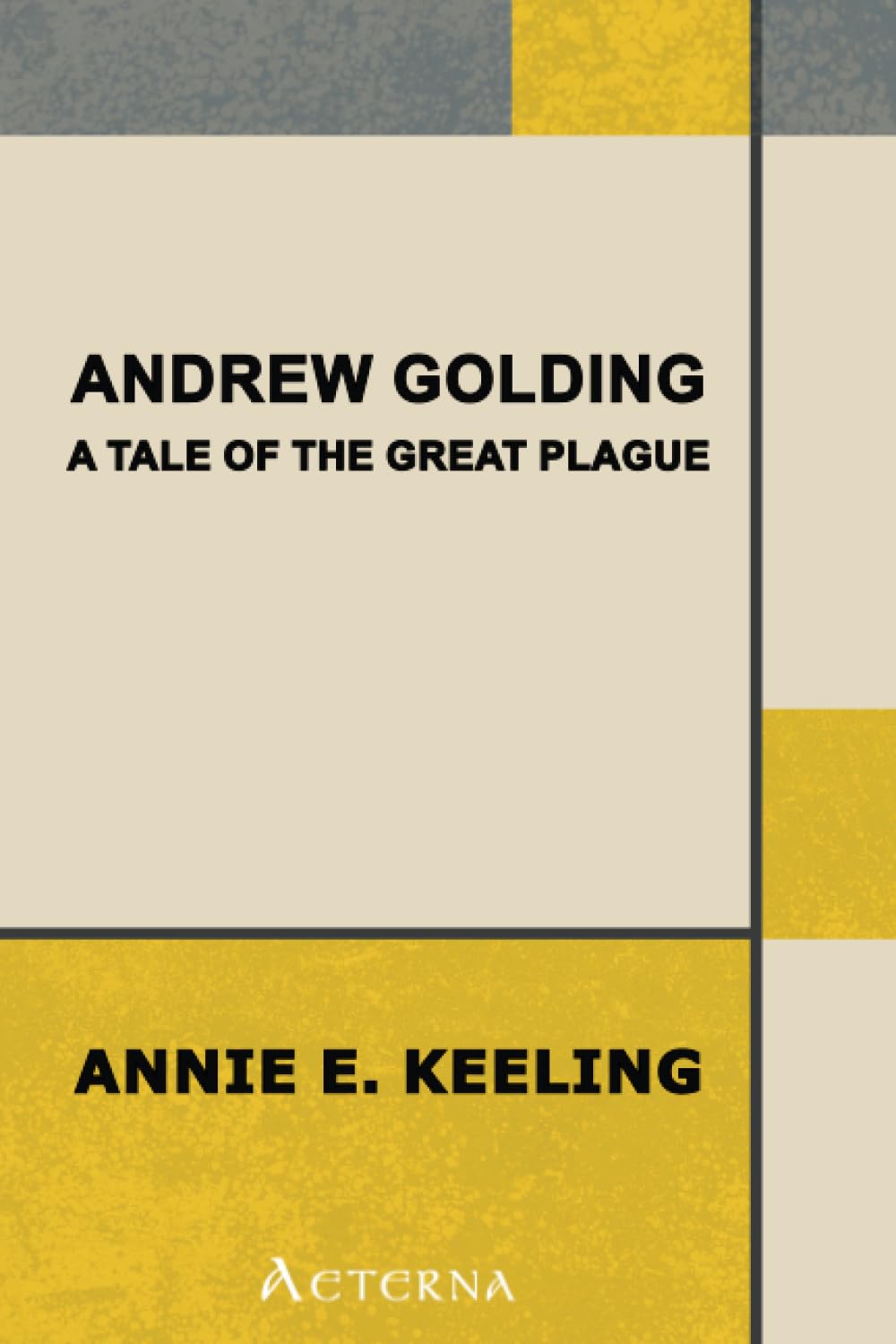 Andrew Golding: A Tale of the Great Plague Contemporary literature