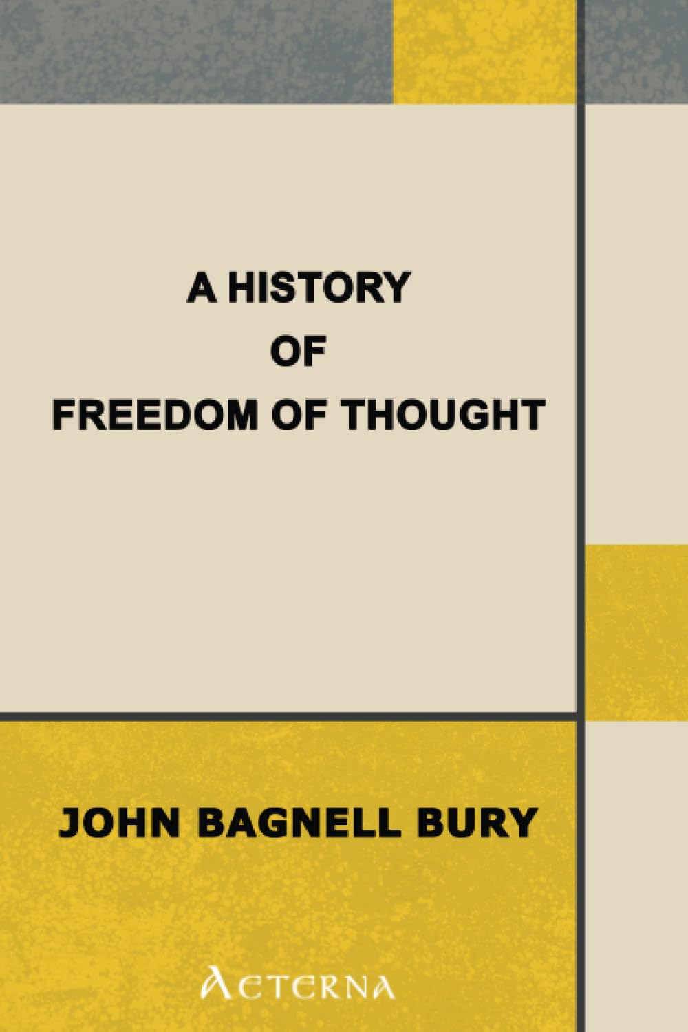 A History of Freedom of Thought Philosophy