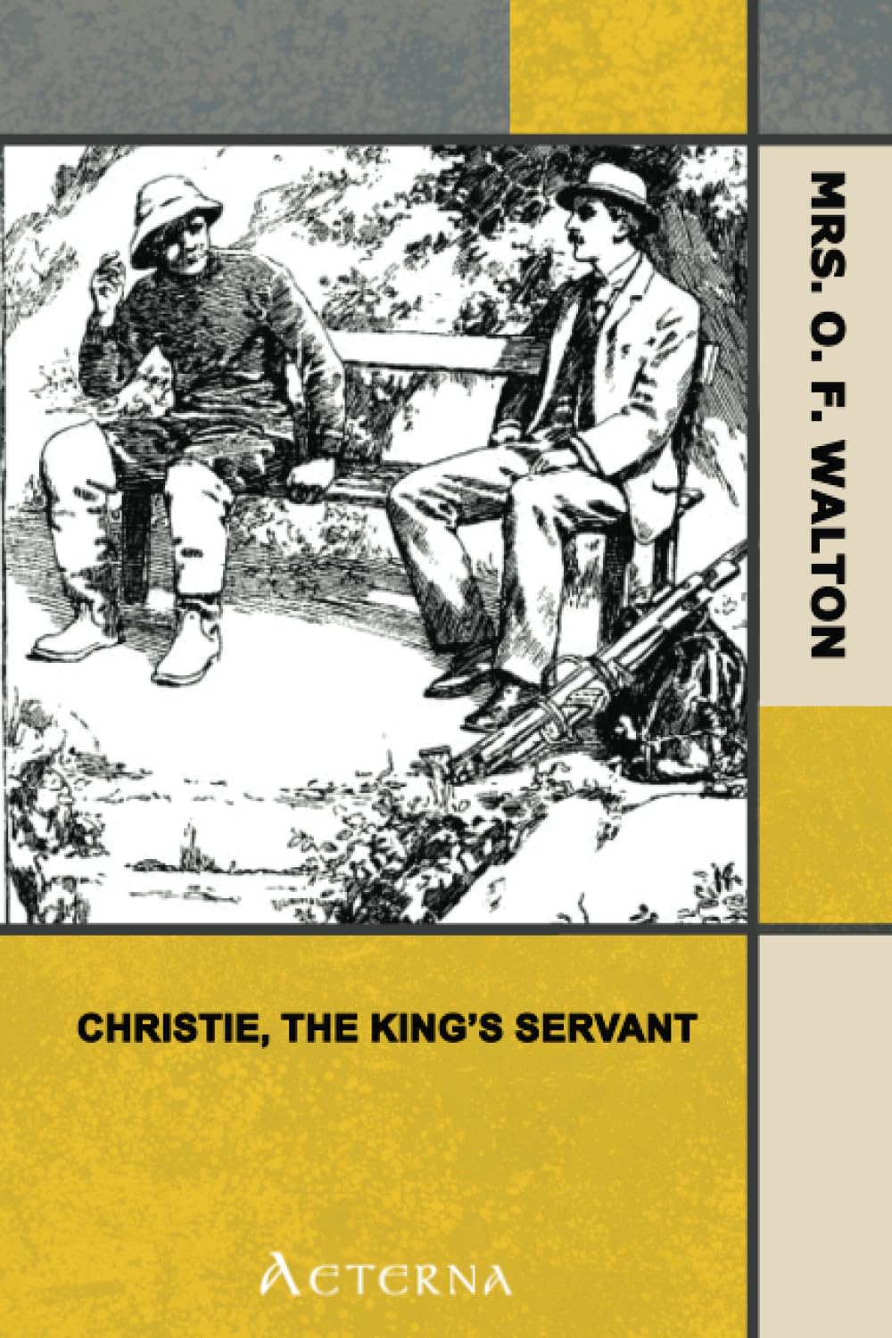 Christie, the King's Servant. A Sequel to "Christie's Old Organ" Humour & Satire