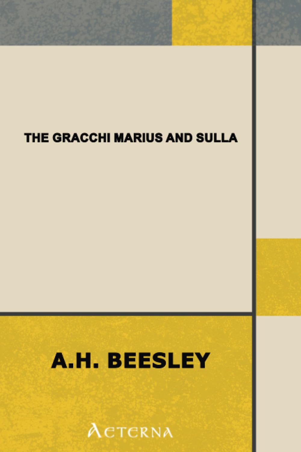 The Gracchi Marius and Sulla. Epochs of Ancient History Politics & History