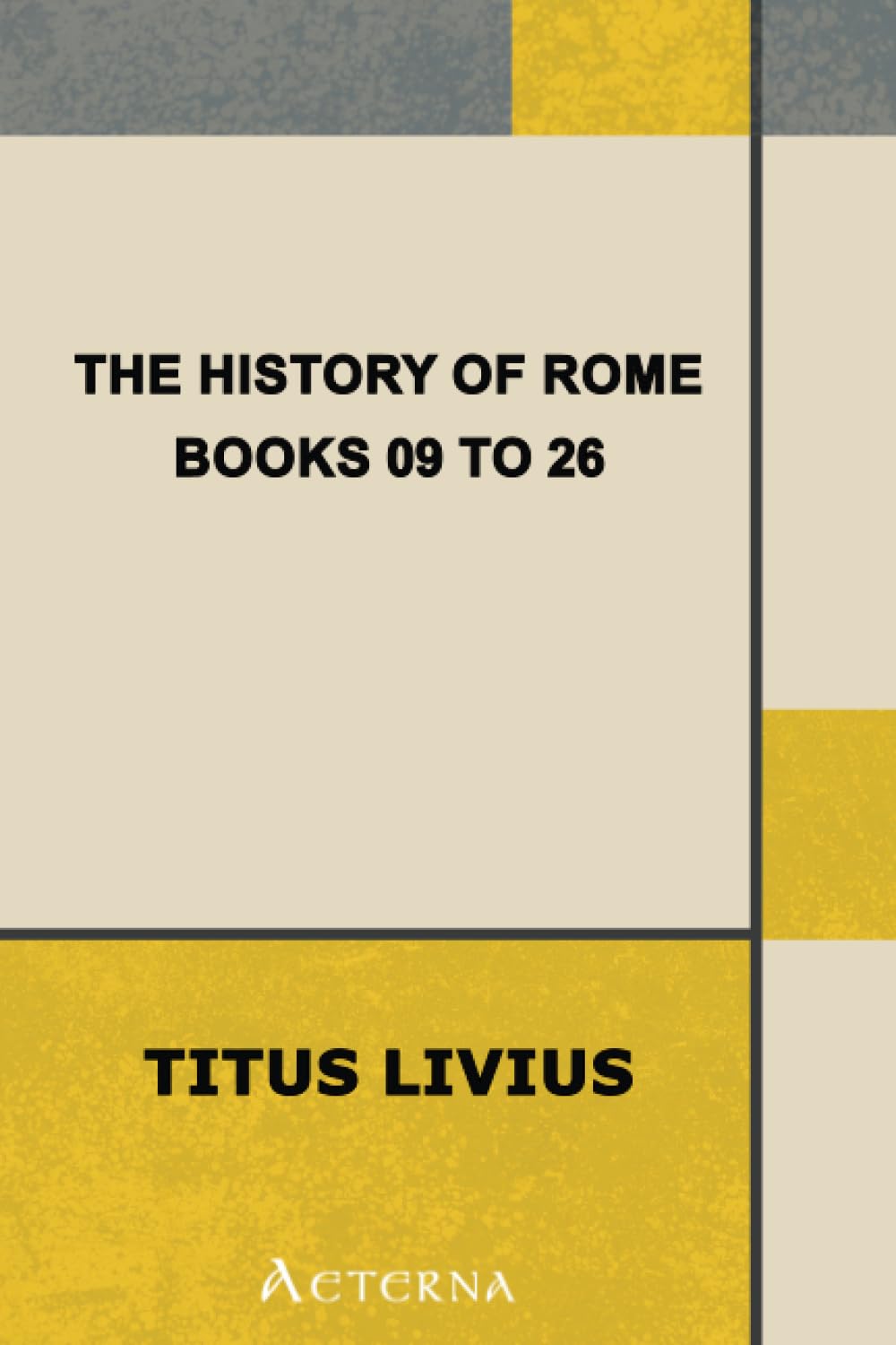 The History of Rome, Books 09 to 26 International