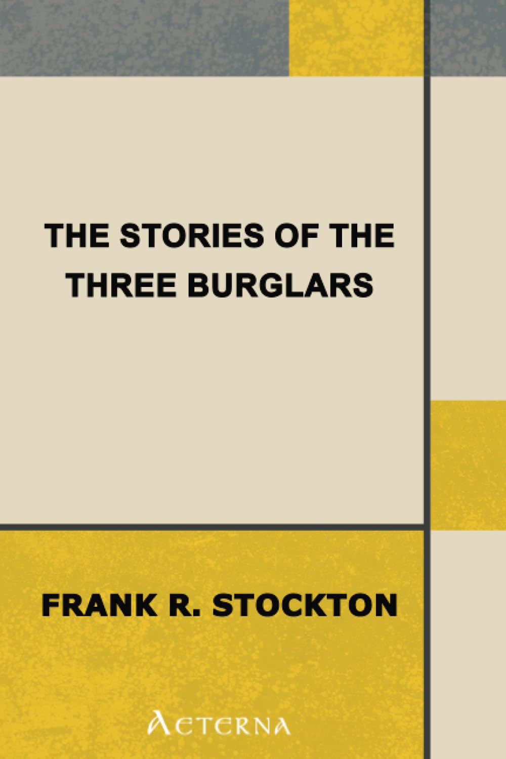 The Stories of the Three Burglars Contemporary literature