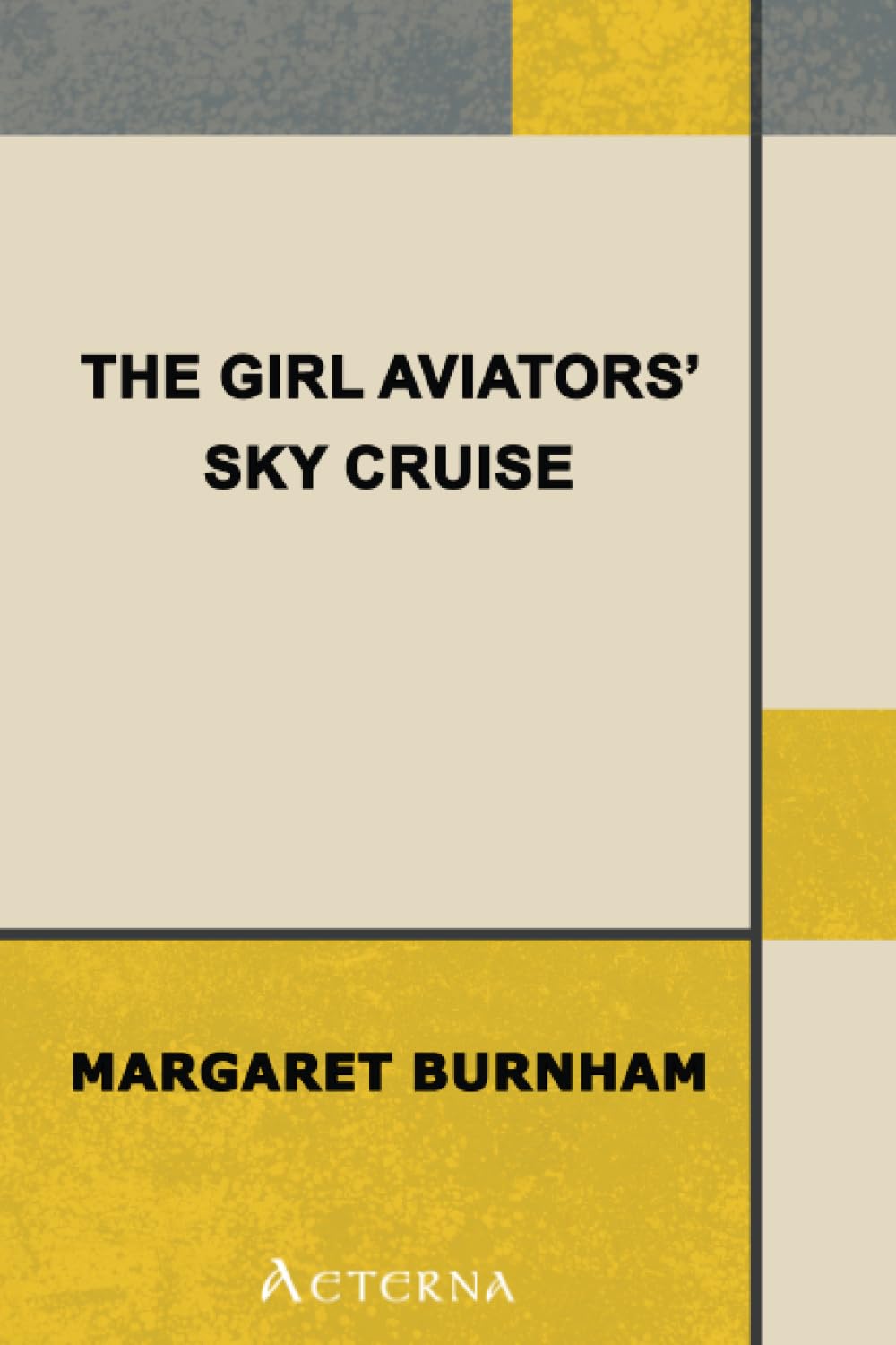 The Girl Aviators' Sky Cruise Non-fiction