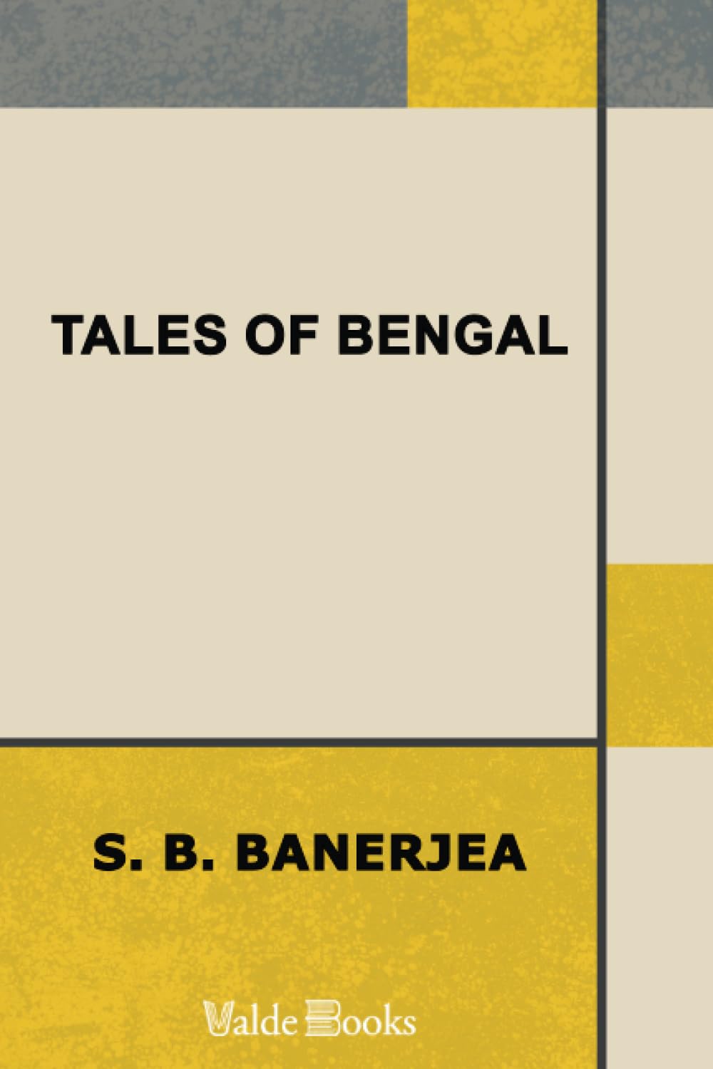 Tales of Bengal Essays & Short Stories
