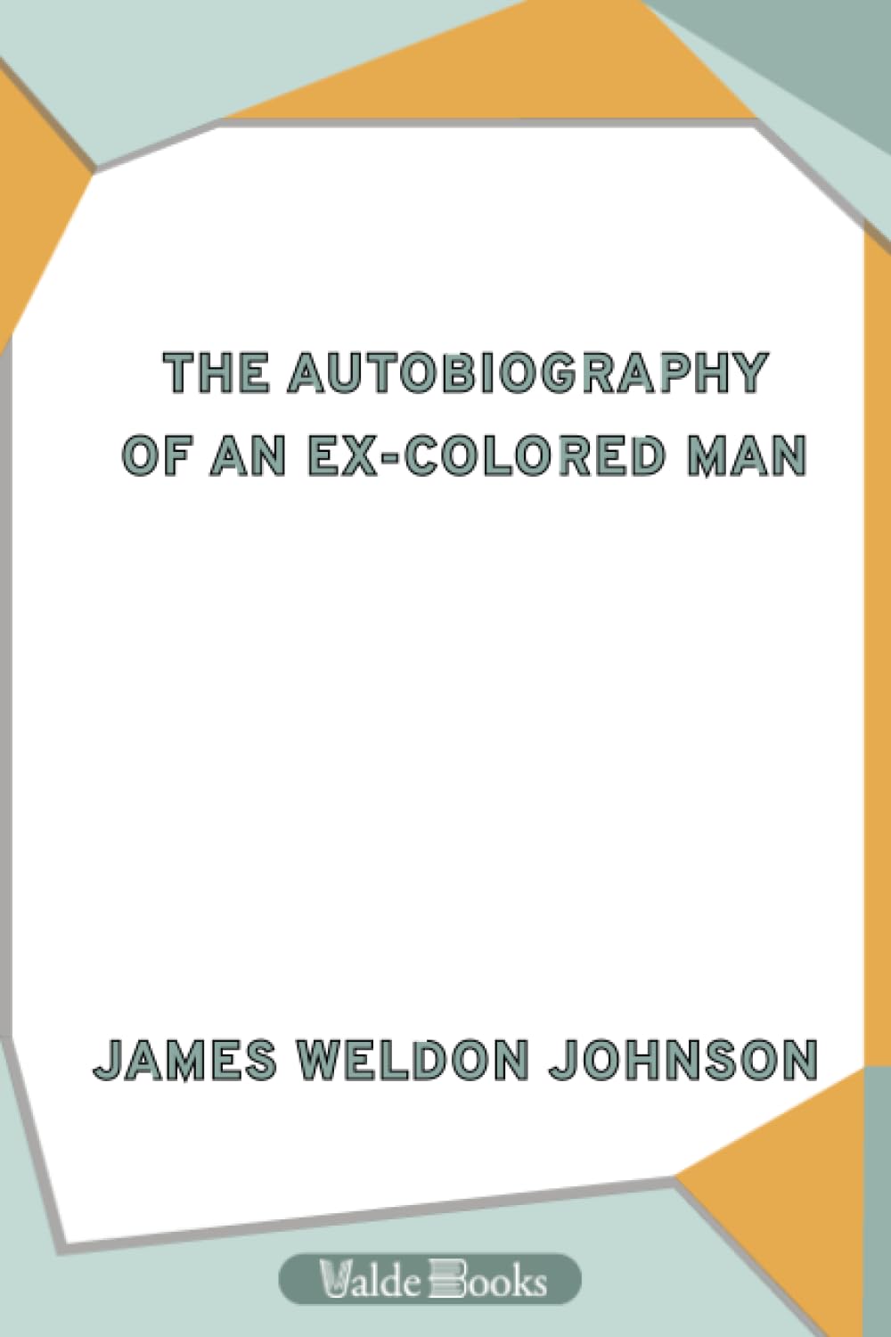 The Autobiography of an Ex-Colored Man Historical Fiction