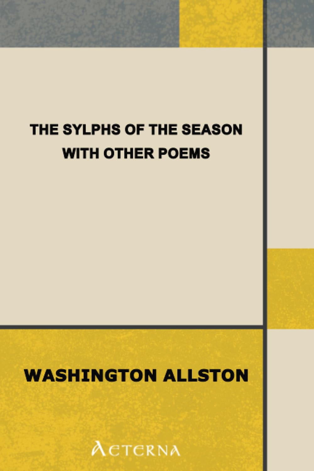 The Sylphs of the Season with Other Poems Poetry