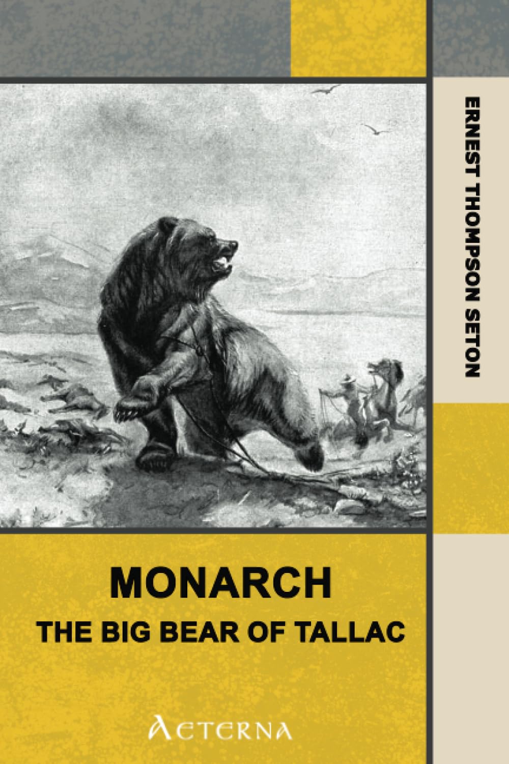 Monarch, the Big Bear of Tallac Novels & Short Stories