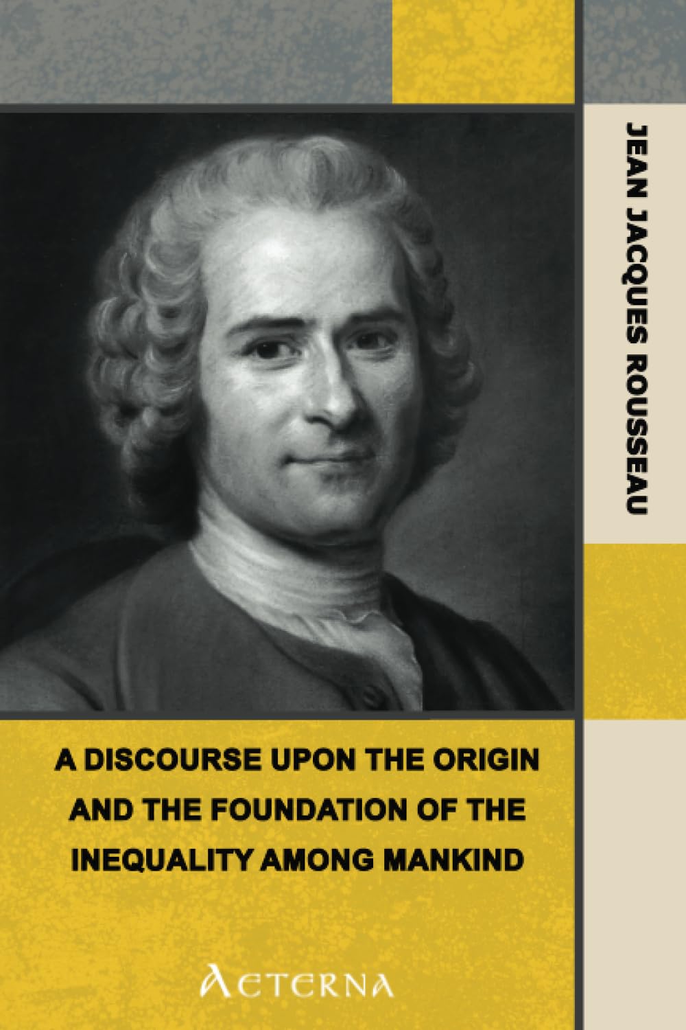 A Discourse Upon the Origin and the Foundation of the Inequality Among Mankind Philosophy