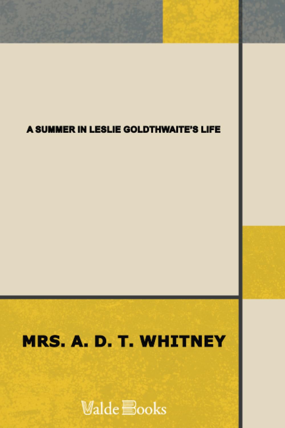 A Summer in Leslie Goldthwaite's Life. Contemporary literature