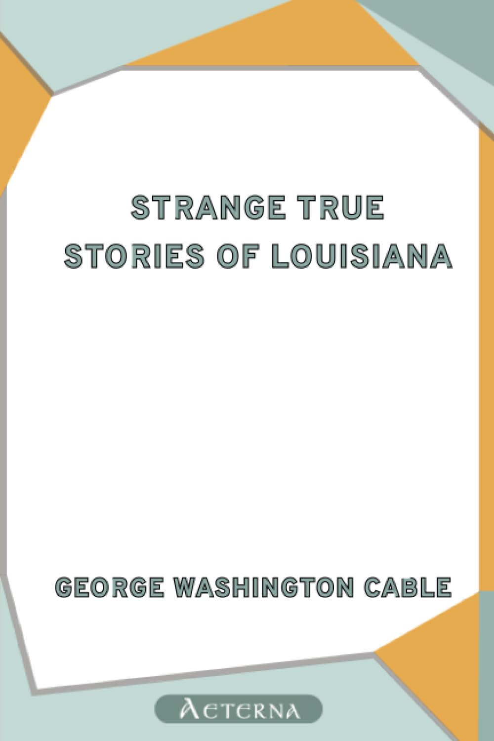 Strange True Stories of Louisiana Social Sciences
