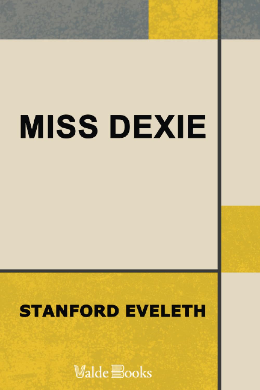 Miss Dexie. A Romance of the Provinces book