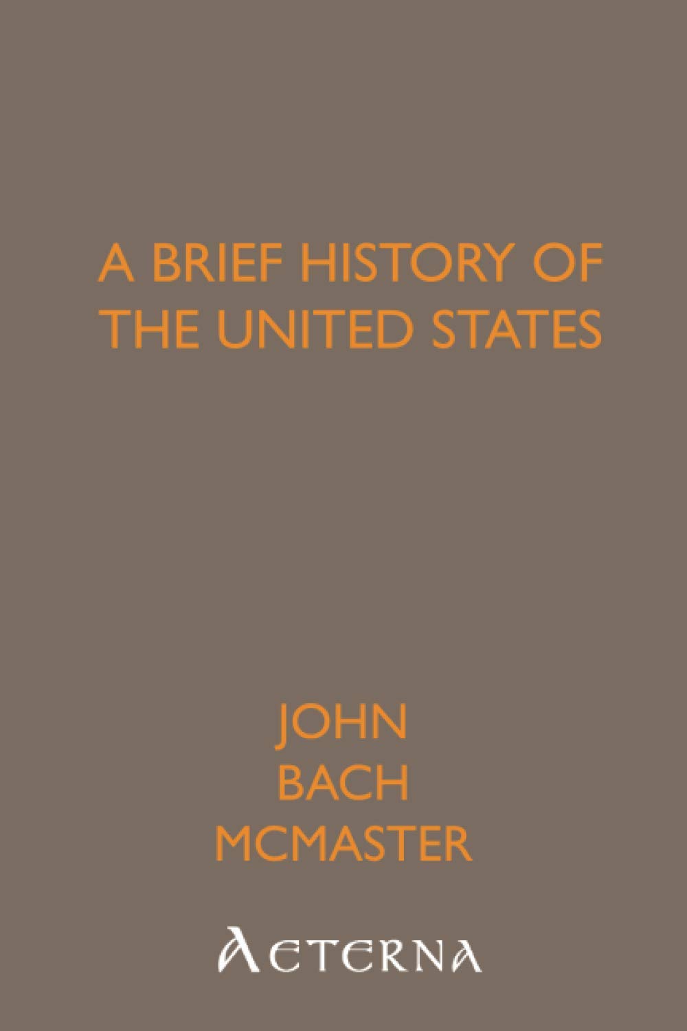 A Brief History of the United States Books