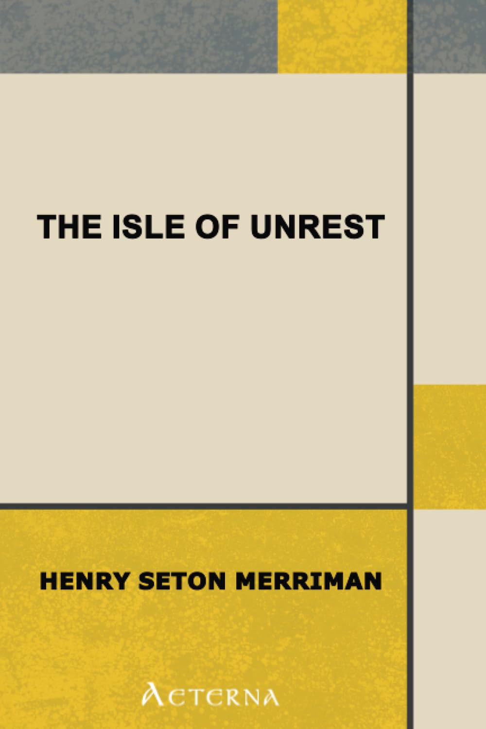 The Isle of Unrest book