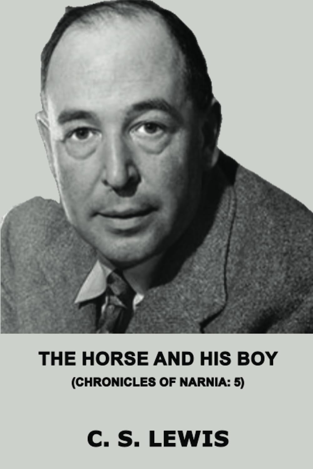 The Horse and his Boy (Chronicles of Narnia -5) book