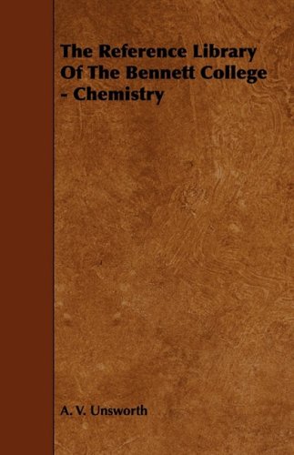 The Reference Library of the Bennett College: Chemistry Business & Technology