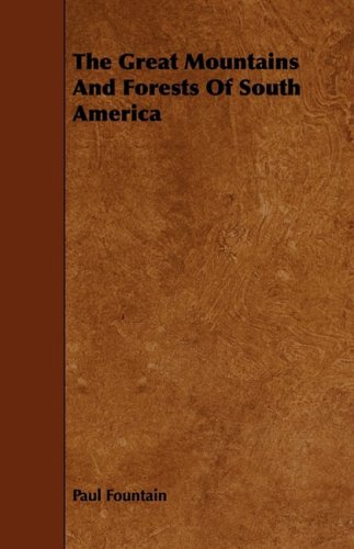 The Great Mountains and Forests of South America Contemporary literature