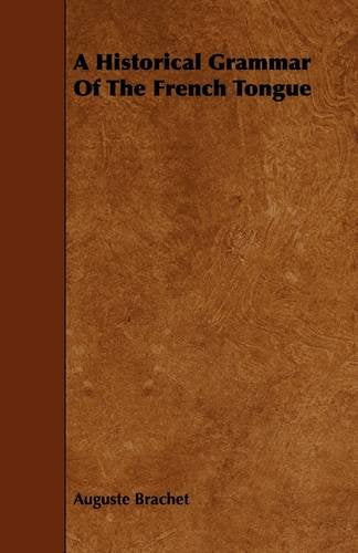 A Historical Grammar of the French Tongue Books