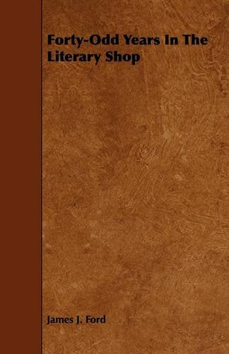 Forty-odd Years in the Literary Shop Contemporary literature