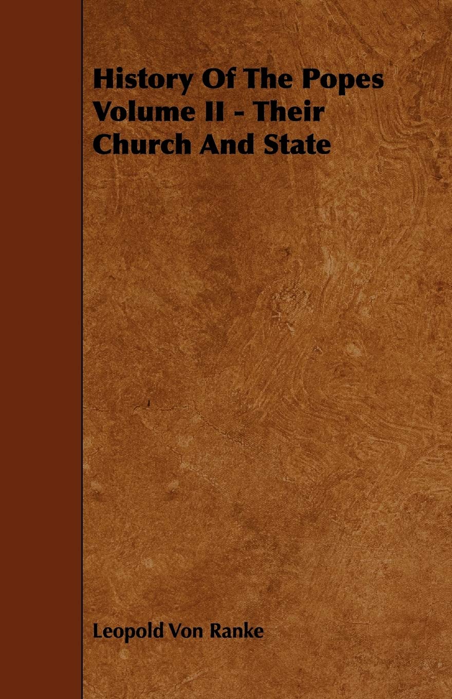History of the Popes: Their Church and State (2) Religion & Esotericism