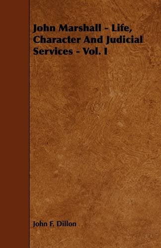 Product Image: John Marshall: Life, Character and Judicial Services
